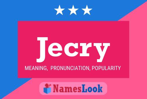 Jecry Name Poster