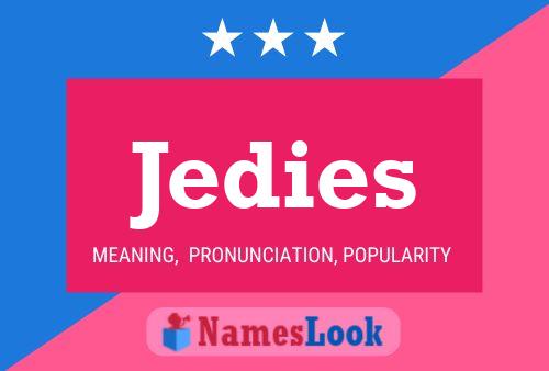 Jedies Name Poster