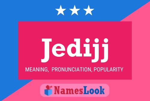 Jedijj Name Poster