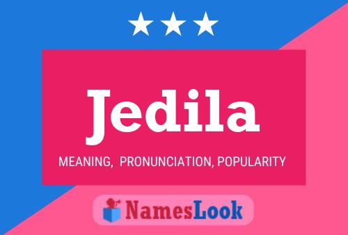 Jedila Name Poster