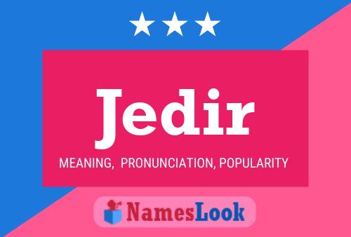 Jedir Name Poster