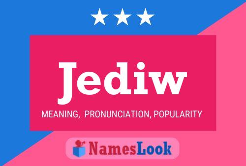 Jediw Name Poster