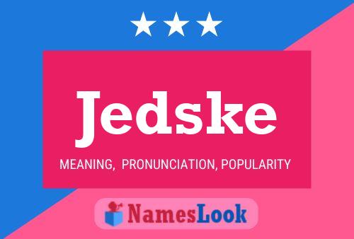 Jedske Name Poster