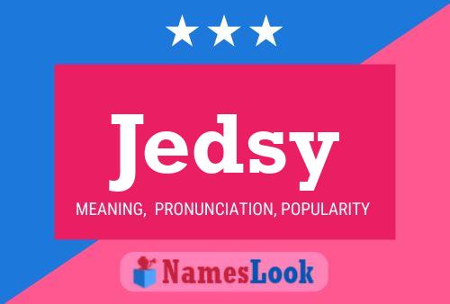 Jedsy Name Poster