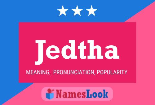 Jedtha Name Poster