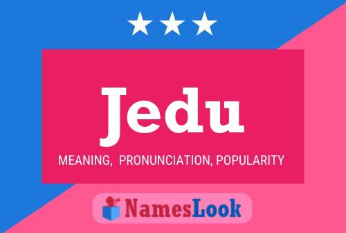 Jedu Name Poster