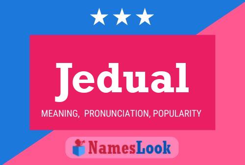 Jedual Name Poster