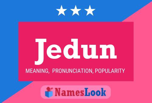 Jedun Name Poster