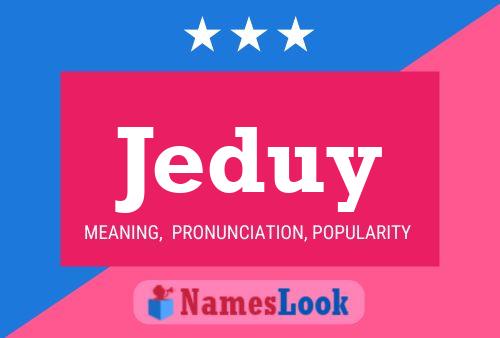 Jeduy Name Poster