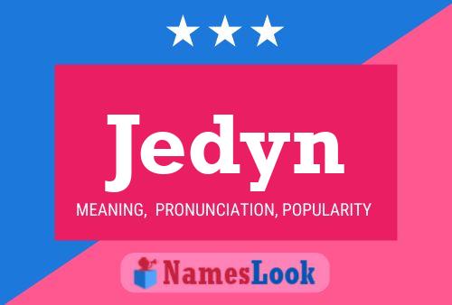 Jedyn Name Poster