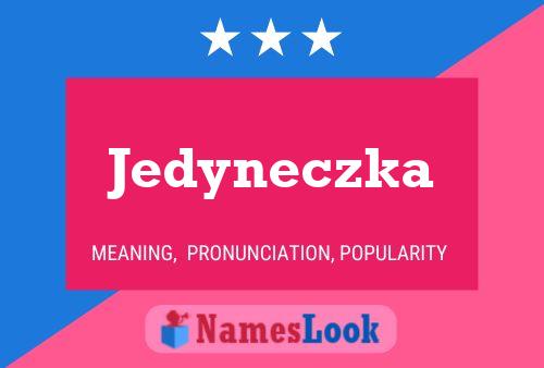 Jedyneczka Name Poster