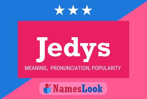 Jedys Name Poster