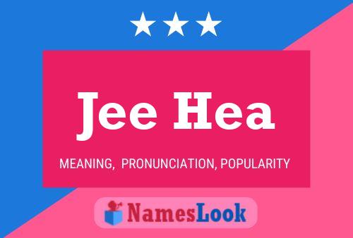 Jee Hea Name Poster