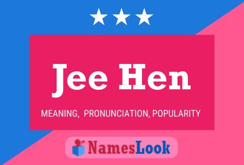 Jee Hen Name Poster