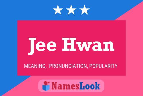 Jee Hwan Name Poster