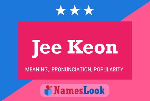 Jee Keon Name Poster