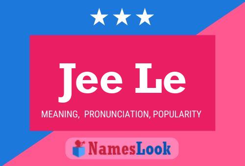 Jee Le Name Poster