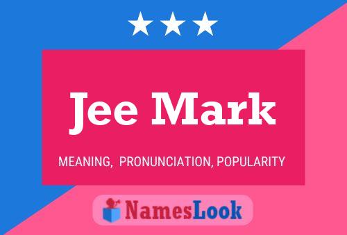 Jee Mark Name Poster