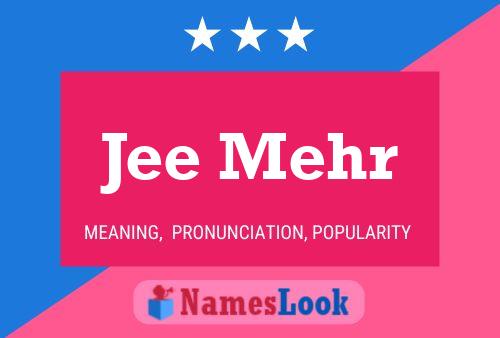 Jee Mehr Name Poster