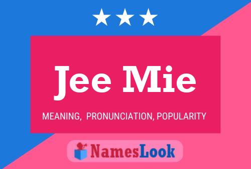 Jee Mie Name Poster