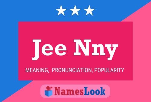 Jee Nny Name Poster