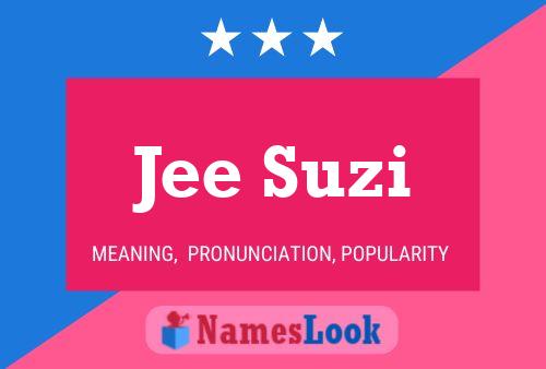 Jee Suzi Name Poster