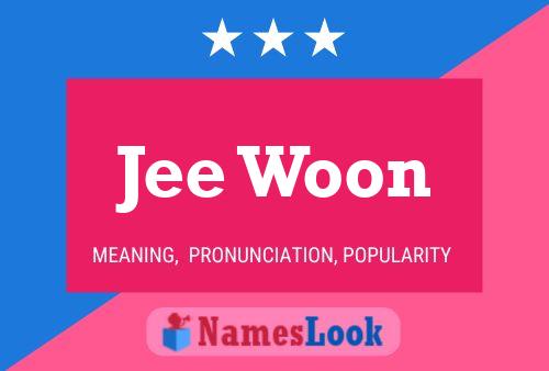 Jee Woon Name Poster