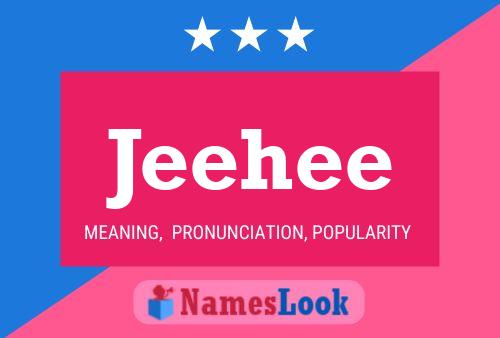 Jeehee Name Poster