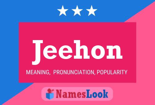 Jeehon Name Poster