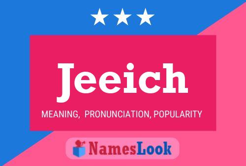 Jeeich Name Poster