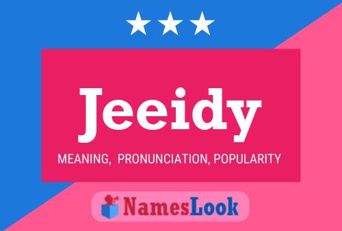 Jeeidy Name Poster