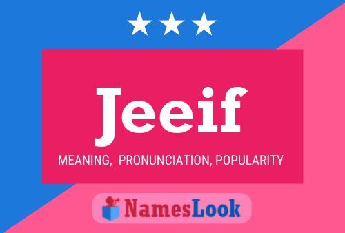 Jeeif Name Poster