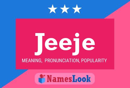 Jeeje Name Poster