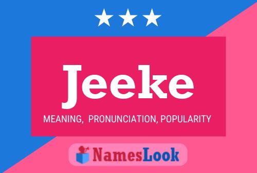 Jeeke Name Poster