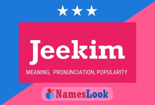 Jeekim Name Poster