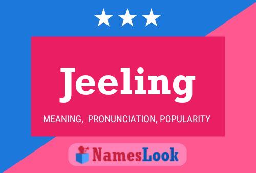 Jeeling Name Poster