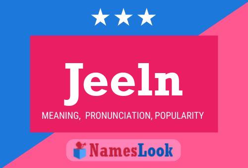 Jeeln Name Poster