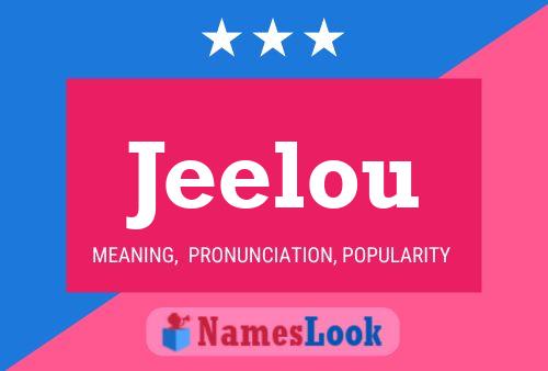 Jeelou Name Poster