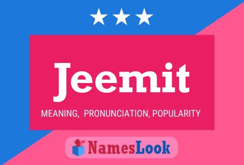 Jeemit Name Poster