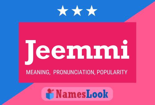 Jeemmi Name Poster