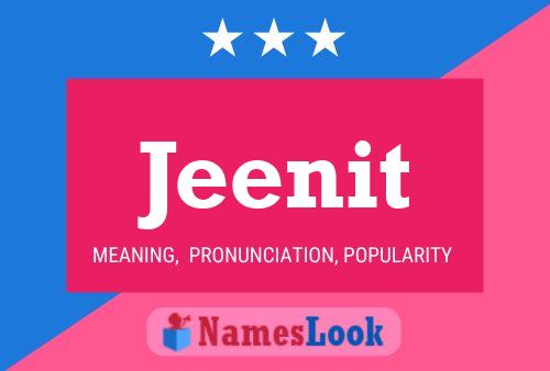 Jeenit Name Poster