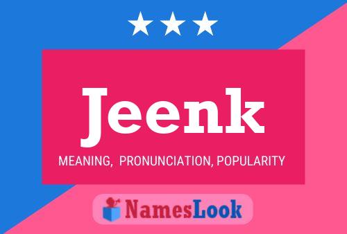 Jeenk Name Poster