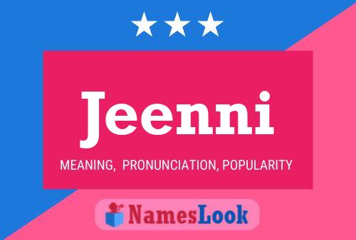 Jeenni Name Poster