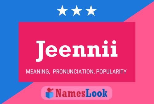 Jeennii Name Poster