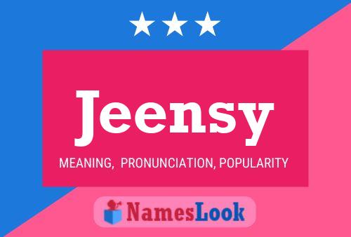 Jeensy Name Poster