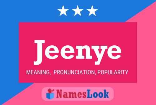 Jeenye Name Poster