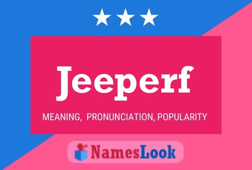 Jeeperf Name Poster