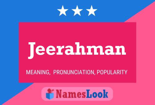 Jeerahman Name Poster