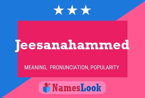 Jeesanahammed Name Poster