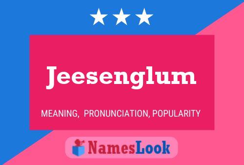 Jeesenglum Name Poster